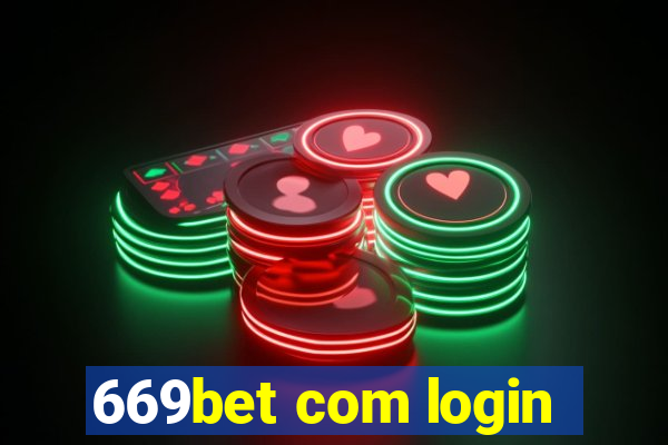 669bet com login